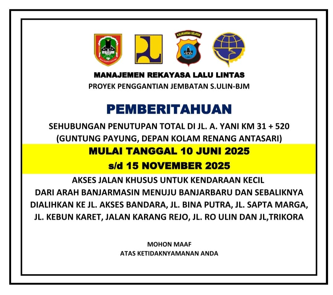 Penutupan Jembatan Sungai Ulin di Jalan A Yani Km 31, Akses Lalu Lintas Ditutup Selama 5 Bulan