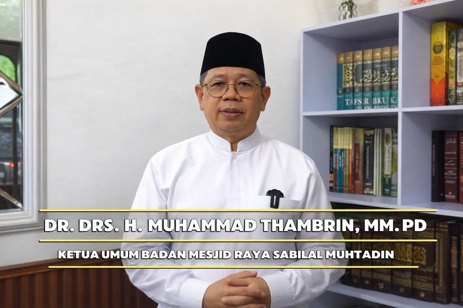 Ketua Umum Masjid Raya Sabilal Muhtadin Ajak Warga Banua Jaga Persatuan dan Kesatuan Bangsa Ketua Umum Masjid Raya Sabilal Muhtadin Ajak Warga Banua Jaga Persatuan dan Kesatuan Bangsa